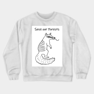 Save our Forests Crewneck Sweatshirt